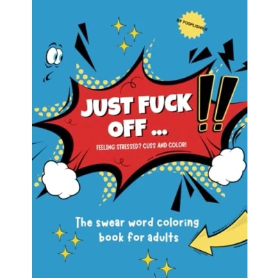 Abbildung von Just fuck off: The swear word coloring book for adults