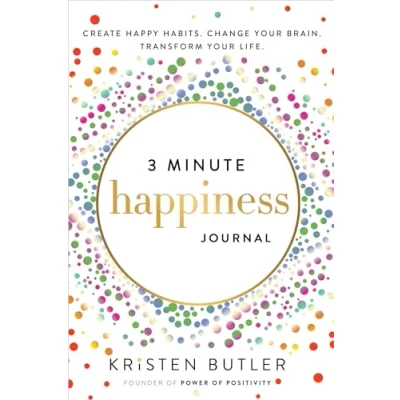 Abbildung von 3 Minute Happiness Journal: Create Happy Habits. Change Your Brain. Transform Life.