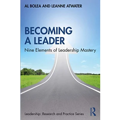 Abbildung von Becoming a Leader: Nine Elements of Leadership Mastery (Leadership: Research and Practice)
