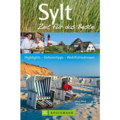 Abbildung von Sylt Zeit für das Beste: Highlights Geheimtipps Wohlfühladressen