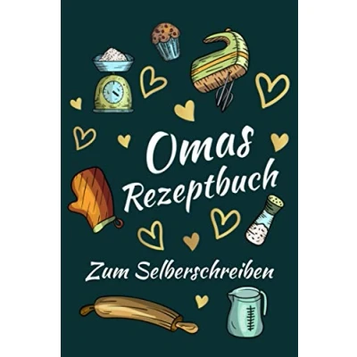 Abbildung von Omas Rezeptbuch zum Selberschreiben: Kleines Notizbuch als Geschenk für Oma Ausfüllen Geheimrezepte Kochen und Backen Rezeptheft A5 ... von Enkel Rezepte Buch Eintragen