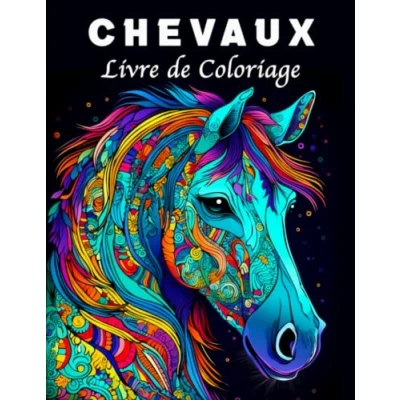 Abbildung von Chevaux Livre de Coloriage: 70 Magnifiques Mandalas pour la Gestion du Stress et Relaxation