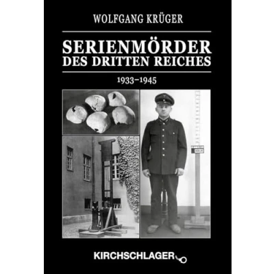 Abbildung von Kriminalchronik des Dritten Reiches / Serienmörder Reiches: 19331945