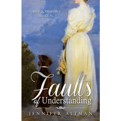 Abbildung von Faults of Understanding: A Pride and Prejudice Variation