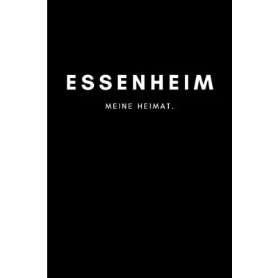 Abbildung von Essenheim: Notizbuch, Notizblock, Notebook Liniert, Linien, Lined DIN A5 (6x9 Zoll), 120 Seiten Notizen, Termine, Planer, Tagebuch, Organisation Deine Stadt, Dorf, Region, Liebe und Heimat