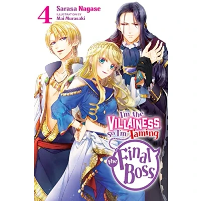 Abbildung von I&#039;m THE Villainess, So TAMING FINAL Boss, Vol. 4 LN (VILLAINESS BOSS NOVEL SC)