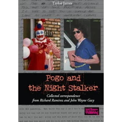 Abbildung von Pogo and the Night Stalker: Collected correspondence from Richard Ramirez John Wayne Gacy