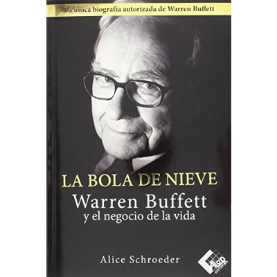 Abbildung von la bola de nieve: Warren Buffett y el negocio vida