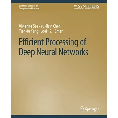 Abbildung von Efficient Processing of Deep Neural Networks (Synthesis Lectures on Computer Architecture)