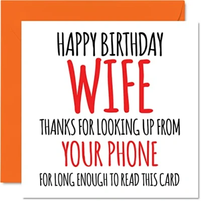 Abbildung von Lustige Geburtstagskarten für Ehefrau Look Up From Your Phone Witz Happy Birthday Karte Frau vom Ehemann Partner, Banter Geburtstagsgeschenk, 145 mm x Humor Grußkarten Geschenk