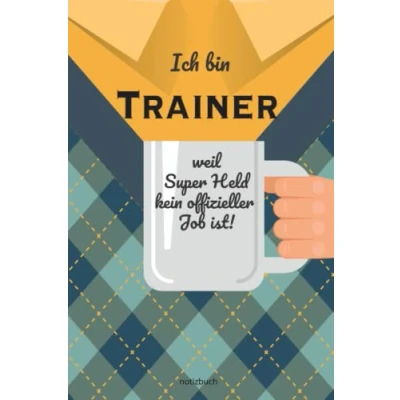 Abbildung von Geschenk Trainer Notizbuch: Notizbuch als für den besten A5 / liniert 120 Seiten Tagebuch Terminplaner Geschenkidee zum ... Mann Abschied Abschiedsgeschenk