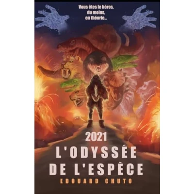 Abbildung von 2021 : L&#039;Odyssée de l&#039;espèce: Un livre dont vous êtes le héros