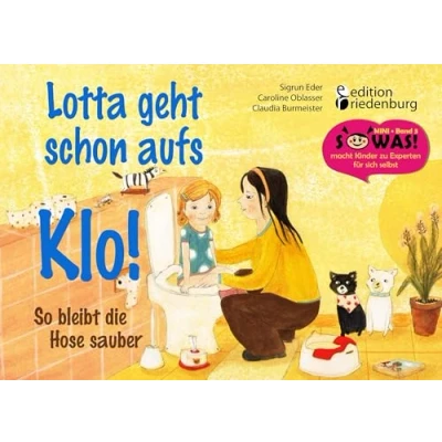 Abbildung von Lotta geht schon aufs Klo! So bleibt die Hose sauber (SOWAS!)