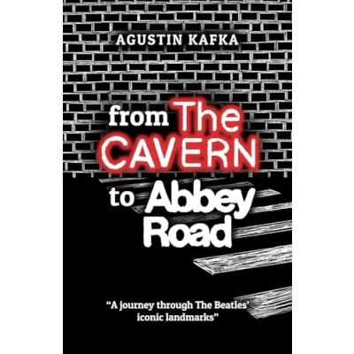 Abbildung von From The Cavern to Abbey Road: A Journey Through Beatles&#039; Iconic Landmarks