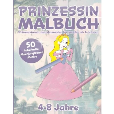 Abbildung von Prinzessin Malbuch Prinzessinnen zum Ausmalen für Kinder ab 4 Jahren: Geschenk Mädchen und kleine Ausmalbuch Märchenhafte Malvorlagen 50 Motive (Malbücher Jahren)