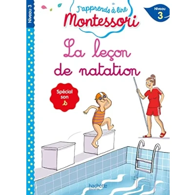 Abbildung von La leçon de natation, niveau 3 J&#039;apprends à lire Montessori: Spéciale son s,