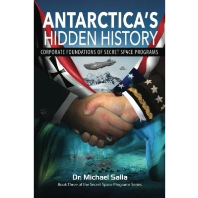 Abbildung von Antarctica&#039;s Hidden History: Corporate Foundations of Secret Space Programs EU