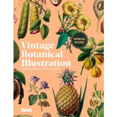 Abbildung von Vintage Botanical Illustration: An Image Archive for Artists, Designers and Plant Lovers Volume.2