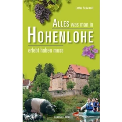 Abbildung von Alles was man in Hohenlohe erlebt haben muss