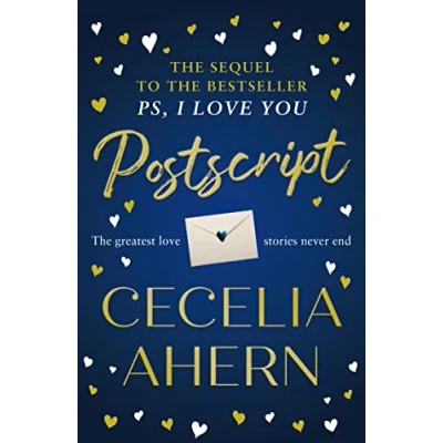 Abbildung von Postscript: the emotional and heartwarming sequel to multi million copy bestseller PS, I LOVE YOU