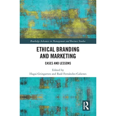 Abbildung von Ethical Branding and Marketing: Cases Lessons (Routledge Advances in Management Business Studies)