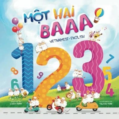 Abbildung von Mot Hai Baaa: A Vietnamese English bilingual children&#039;s book: counting book for baby, toddlers, children &amp; kids (Learn Vietnamese, Band 4)