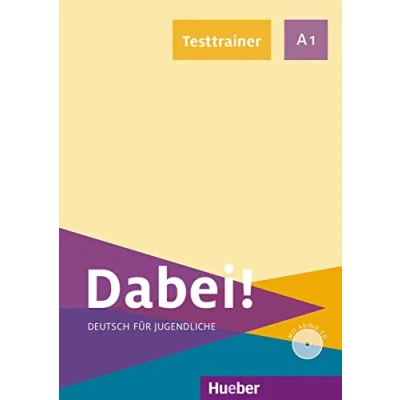 Abbildung von Dabei! A1: Deutsch für Jugendliche.Deutsch als Fremdsprache / Testtrainer mit Audio CD