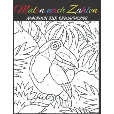 Abbildung von Malen nach zahlen malbuch für Erwachsene: erwachsene und Jugendliche Entspannung : Blumen,Tiere, Landchraft, Schmetterling, Katze, Vögel, ...