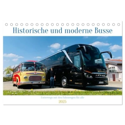 Abbildung von Historische und moderne Busse (Tischkalender 2025 DIN A5 quer), CALVENDO Monatskalender