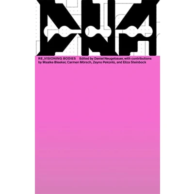 Abbildung von Re_Visioning Bodies: DNA #10 (Das Neue Alphabet (DNA): The New Alphabet)