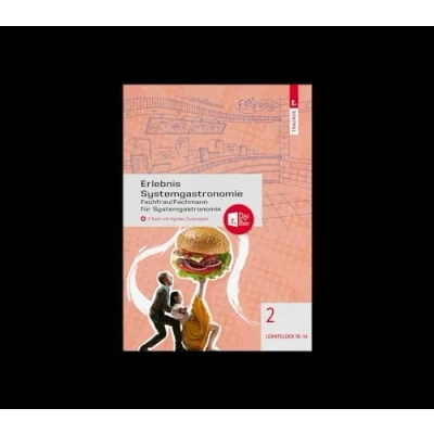 Abbildung von Erlebnis Systemgastronomie Band 2: Fachfrau/Fachmann für