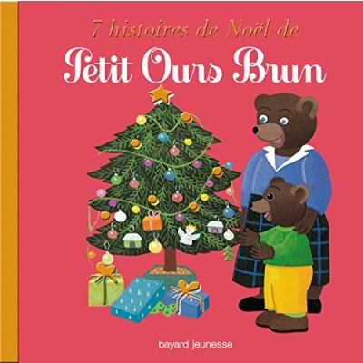 Abbildung von Petit Ours Brun: 7 histoires de Noel Brun