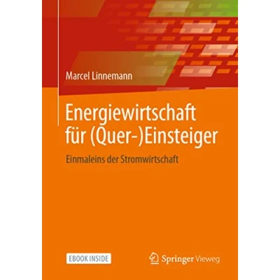 Abbildung von Energiewirtschaft für (Quer )Einsteiger: Einmaleins der Stromwirtschaft
