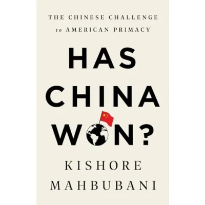 Abbildung von Has China Won?: The Chinese Challenge to American Primacy