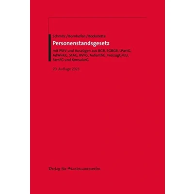 Abbildung von Personenstandsgesetz: mit PStV und Auszügen aus BGB, EGBGB, LPartG, AdWirkG, StAG, BVFG, AufenthG, FreizügG/EU, FamFG KonsularG