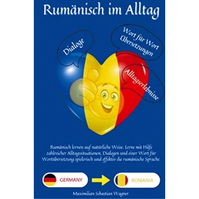 Abbildung von Rumänisch im Alltag: lernen auf natürliche Weise. Lerne mit Hilfe zahlreicher Alltagssituationen, Dialogen und einer Wort für Wortübersetzung spielerisch eff