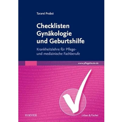 Abbildung von Checklisten Gynäkologie und Geburtshilfe: Krankheitslehre für Pflege medizinische Fachberufe