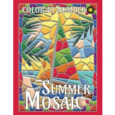 Abbildung von Summer Mosaic Color By Number for Adults: Activity Coloring Book Adults Relaxation and Stress Relief