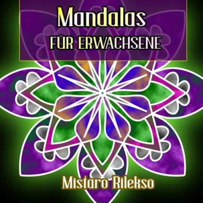 Abbildung von Mandalas für Erwachsene: Mandala Malbuch zur Entspannung und Stressbewältigung