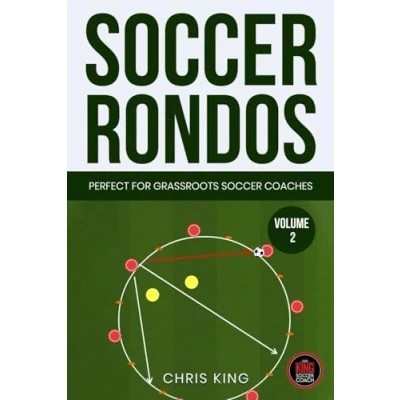 Abbildung von Soccer RONDOS Volume 2: training drills and advice For amateur, grassroots coaches volunteers. Improve your players passing, ... (Coaching Books Amateur Coaches)