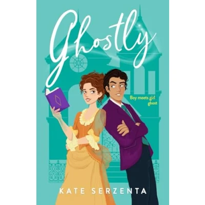 Abbildung von Ghostly: A Paranormal Romantic Comedy (Perks of Being Paranormal, Band 1)