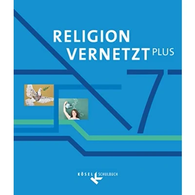 Abbildung von Religion vernetzt Plus Unterrichtswerk für katholische Religionslehre am Gymnasium 7. Jahrgangsstufe: Schulbuch