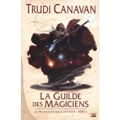 Abbildung von La Trilogie du magicien noir, T1 : Guilde des magiciens: noir