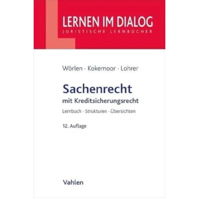 Abbildung von Sachenrecht: mit Kreditsicherungsrecht (Lernen im Dialog)