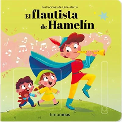 Abbildung von El flautista de Hamelín. Cuento con mecanismos: Ilustraciones Leire Martín (Cuentos clásicos mecanismos)