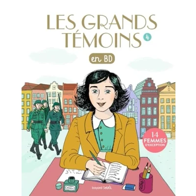 Abbildung von Les grands Temoins en BD , Tome 04: témoins 14 femmes d&#039;exception