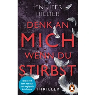 Abbildung von Denk an mich, wenn du stirbst: Thriller
