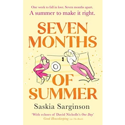 Abbildung von Seven Months of Summer: A heart stopping love story perfect for fans ONE DAY, from the Richard &amp; Judy bestselling author