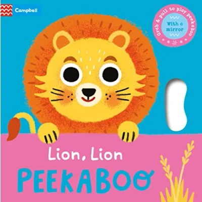 Abbildung von Lion, PEEKABOO: Grab &amp; pull to play peekaboo with a mirror (Peekaboo!, 4)
