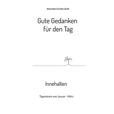 Abbildung von Gute Gedanken für den Tag Innehalten: Band 1